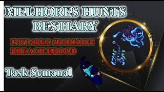 TIBIA MELHOR HUNT BESTIARY INSTABLE SPARKION &amp; BREACH BROOD (THE VOID KAZZ) | FREE ACCOUNT GUIDE