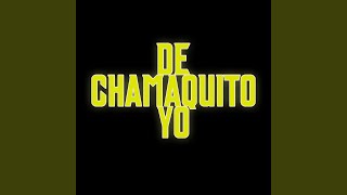 Download Lagu De Chamaquito Yo MP3