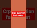 lawgat previous CrPc question#lawgat2023 #youtubeviralshorts #youtubeshorts #criminalprocedure#crpc