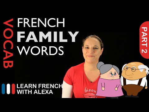 family-words-in-french-part-2-(basic-french-vocabulary-from-learn-french-with-alexa)