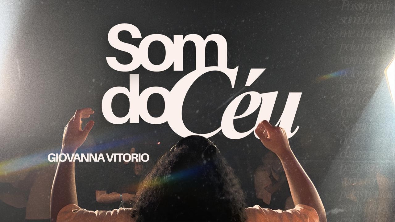 Som Do Céu (Ao Vivo) - Giovanna Vitorio
