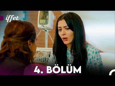 İffet 4. Bölüm