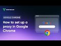 Configure proxy in Google Chrome