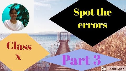 Spot the errors  part 3 class 10  samacheer kalvi Tamil nadu state board