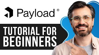 Payload CMS Tutorial for Beginners | Step-by-Step Guide to Managing Content 2026