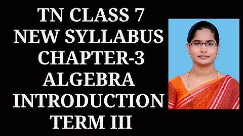7th maths Term-3 Ch-3 Algebra | Introduction Samacheer 2021