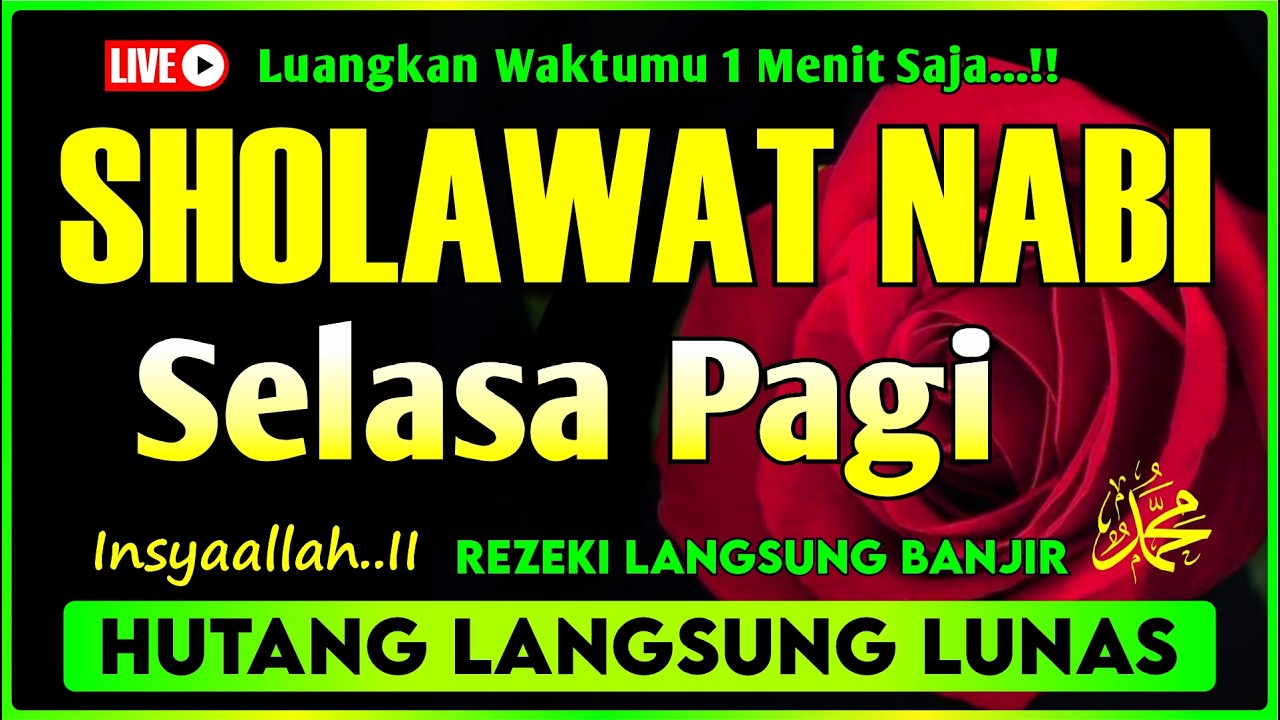 SHOLAWAT PENARIK REZEKI PALING DAHSYAT, Sholawat Nabi Muhammad SAW, SALAWAT JIBRIL PALING MERDU