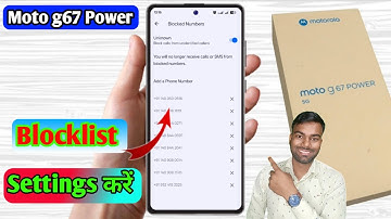 how to delete blacklist number in moto g67 power | moto g67 power blacklist setting