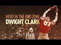 FULL EPISODE: Hero in the End Zone: Dwight Clark