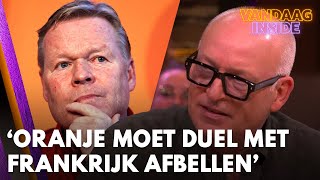 René adviseert Oranje om af te bellen voor duel met Frankrijk: 'Je kan onmogelijk winnen!'