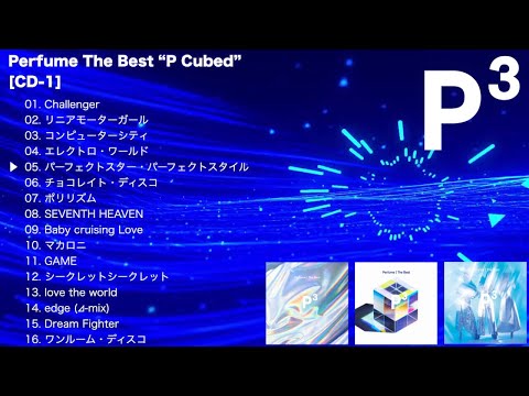 Perfume Perfume The Best P Cubed Tokyo S Coolest Sound