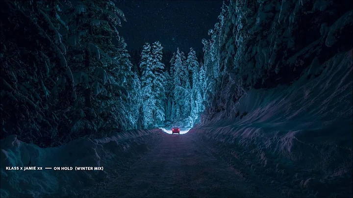 Klass x Jamie xx - On Hold (Winter Mix)