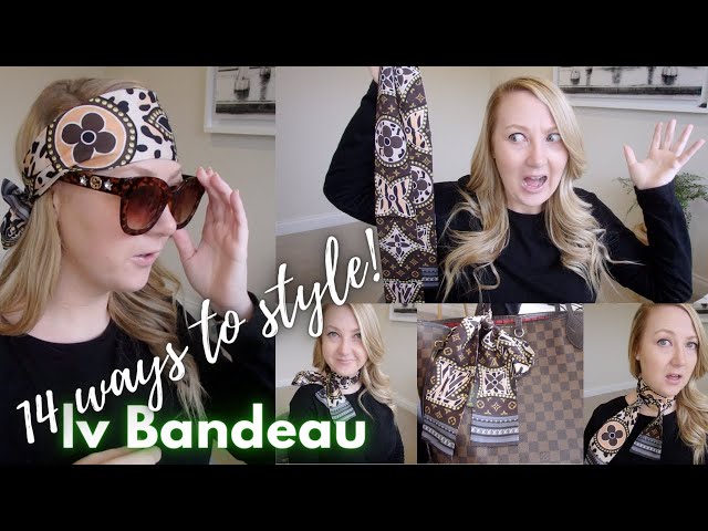 LOUIS VUITTON BANDEAU II 14 WAYS TO STYLE AND WEAR A SILK SCARF !! 