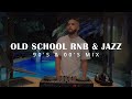 RnB Party Starter Old School RnB Jazz Mix 90 S 00 S 