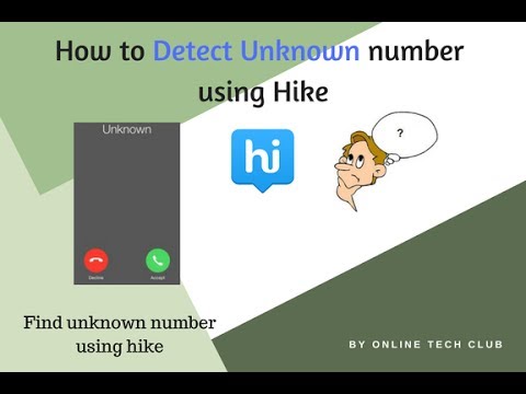 how to detect unknown mobile number using hike