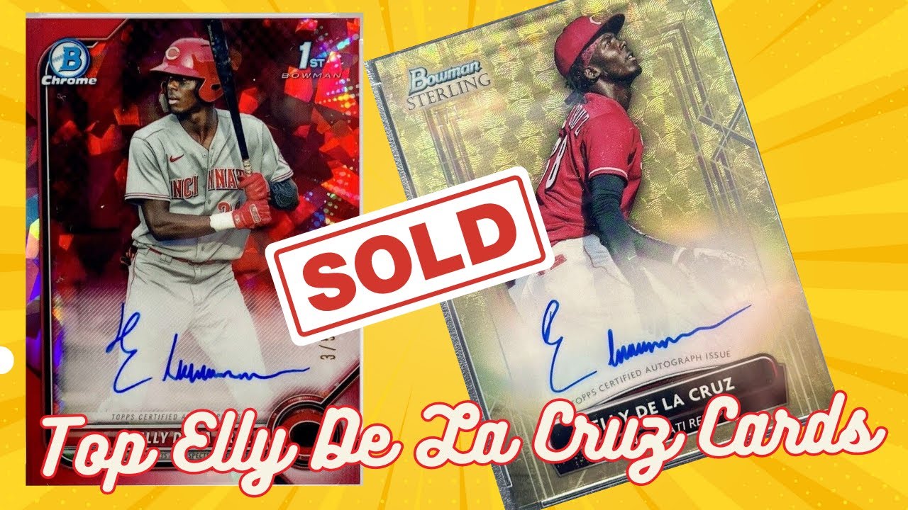Highest Priced Elly De La Cruz Baseball Cards sold on Ebay in May/June