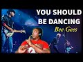 I had no choice bee gees you should be dancing live in australia 1989 reaction