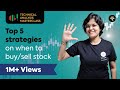 Top 5 Strategies on When to Buy Sell Stocks | CA Rachana Ranade