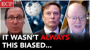 Wikipedia Co-Founder: Left-Wing Bias on the Site Will Require a Complete Overhaul to Address