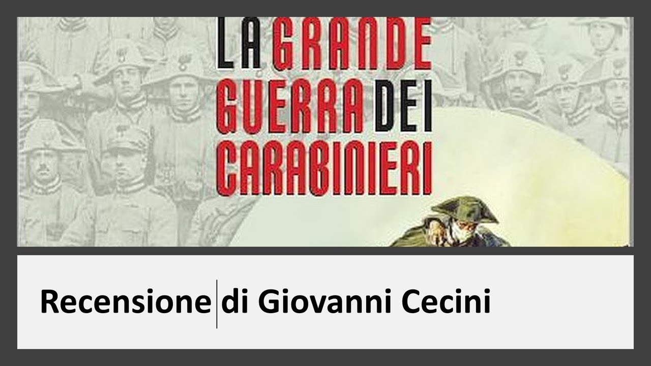 LA GRANDE GUERRA DEI CARABINIERI (2020) recensione di Giovanni Cecini