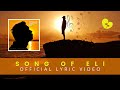 Song of eli  official lyric 4k