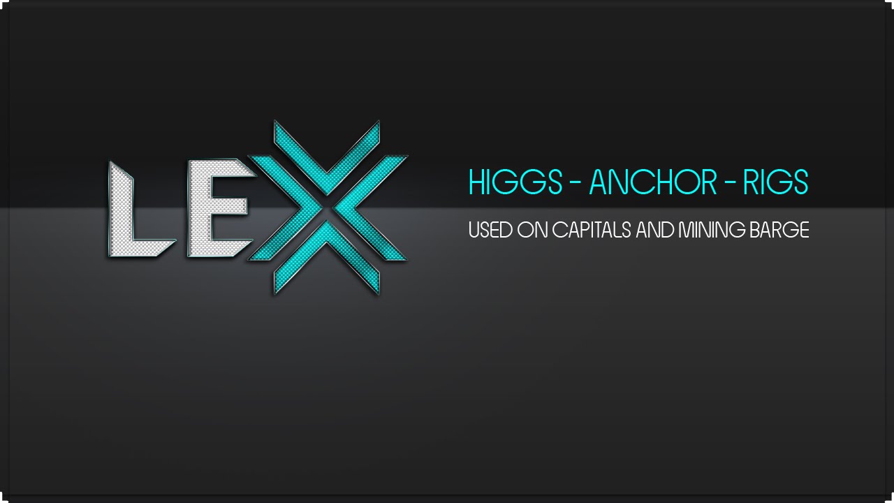 Eve Rig EvE Online Tutorial - USING HIGGS ANCHOR RIGS - YouTube