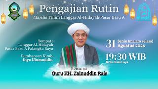 📡LIVE STREAMING ROUTINE RELIGIOUS STUDY WITH TEACHER KH. ZAINUDDIN RAIS
