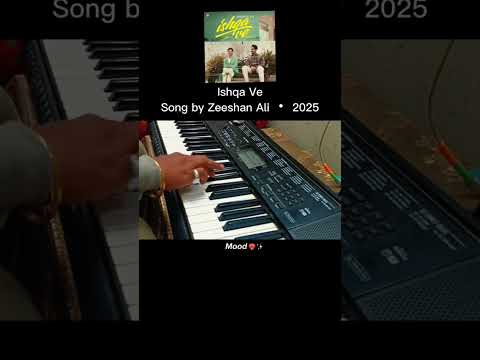 ishqa ve... song on piano.. comment for full video..... ❤️ #ishq #ishqave