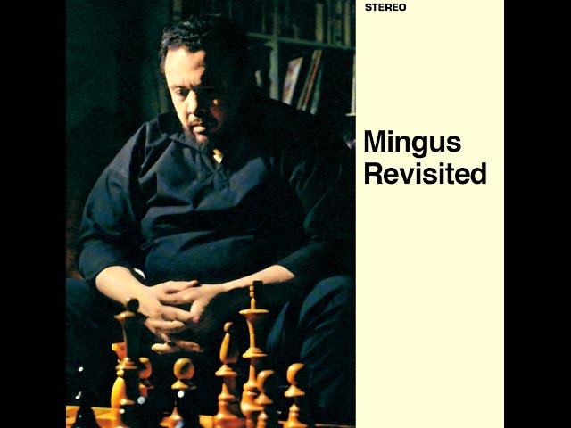 Charles Mingus - I Can't Get Started