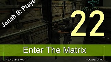 Enter The Matrix Gameplay Walkthrough Niobe - Part 22