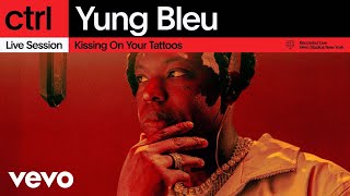 Yung Bleu - Kissing On Your Tattoos