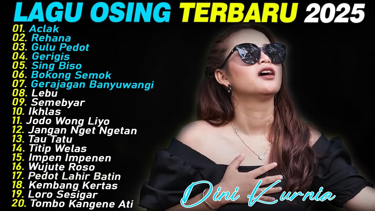 GERAJAGAN, ACLAK, REHANA, GULU PEDOT - DINI KURNIA - FULL ALBUM LAGU OSING BANYUWANGI VIRAL 2025