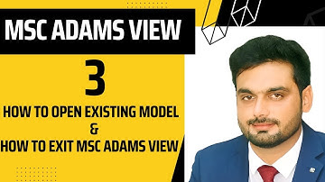 3. Opening an existing database in MSC Adams view | How to exit MSC Adams view