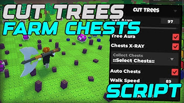 [🌲NEW] Cut Trees Best Script Gui Auto Farm, Cut Aura & Collect All Chests - Roblox 2025