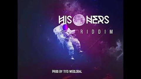 HIS & HERS RIDDIM  (2021)  Prod By Tito WeGlobal | POPPALOX ENTERTAINMENT |