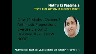 Class 10 Maths | Chapter 5 Arithmetic Progressions Exercise 5.2 Q 16-20 | NEW NCERT