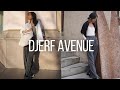 DJERF AVENUE | Try on haul & review