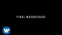 Final Masquerade (Official Lyric Video) - Linkin Park  - Durasi: 3:38. 