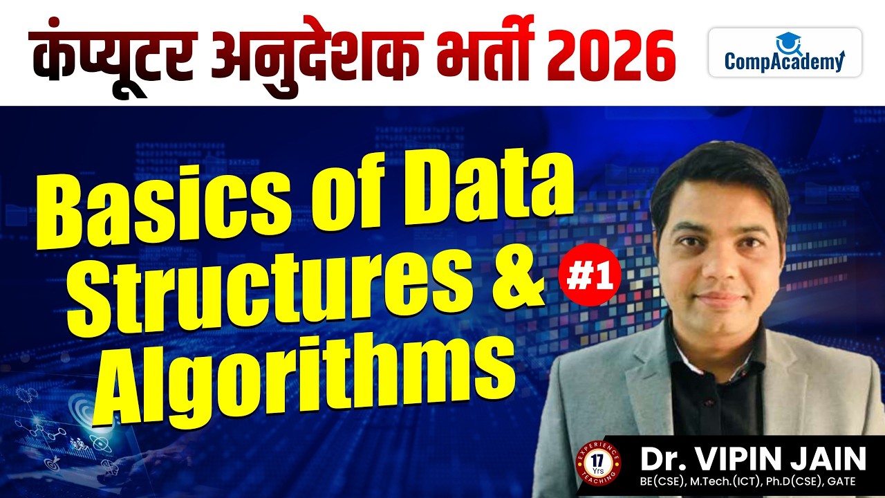 Data Structures and Algorithms 1 | Computer Anudeshak Bharti 2026 | Computer Instructor Classes