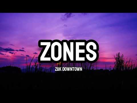 Zak Downtown   Zones Lyrics