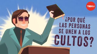 ¿Por qué las personas se unen a los cultos? - Janja Lalich