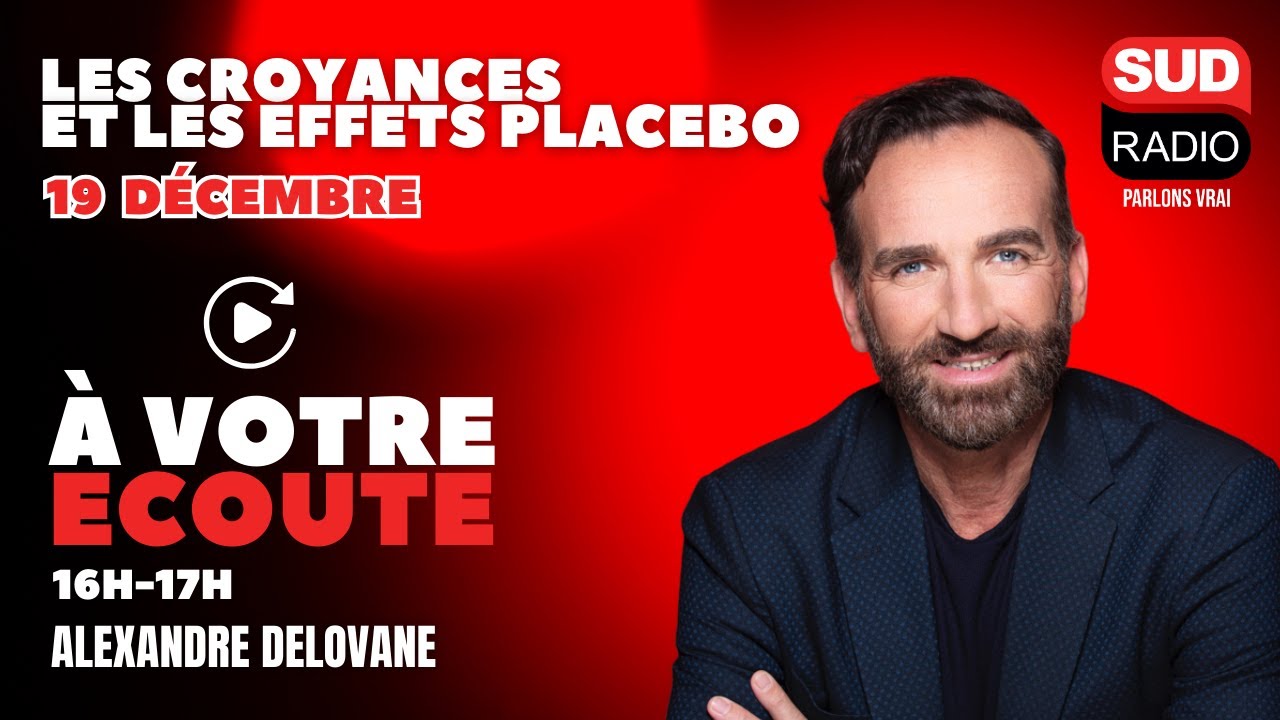 Les croyances et les effets placebo - À Votre Écoute