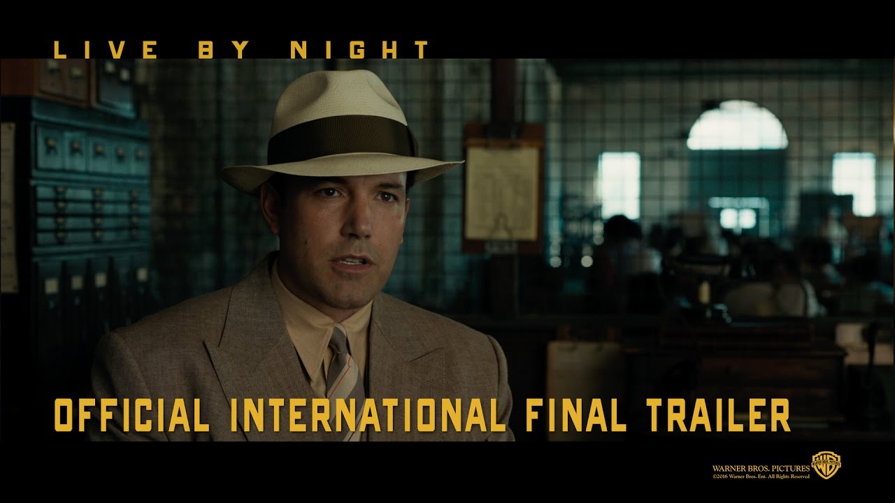 Live By Night [Official International Final Trailer in HD (1080p