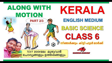 ALONG WITH MOTION CLASS 6 SCIENCE CHAPTER 4 ENGLISH MEDIUM SCERT KERALA SYLLABUS UNIT 4 PART 2/3