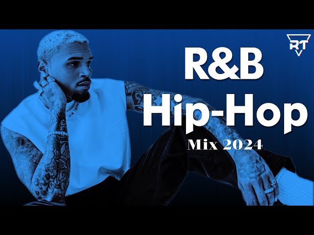RnB HipHop Mix 2024 - R&B HipHop Playlist 2024 class=
