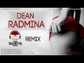 Dean - Radmina (Vannys Remix)