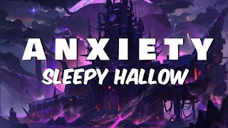 Sleepy Hallow - A N X I E T Y (Lyrics) ft. Doechii