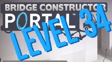 Bridge Constructor Portal Level 34 Vertical Limits