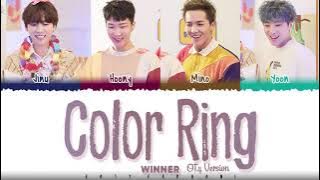 WINNER – 'COLOR RING' [4 Ver.] Lyrics [Color Coded_Han_Rom_Eng]