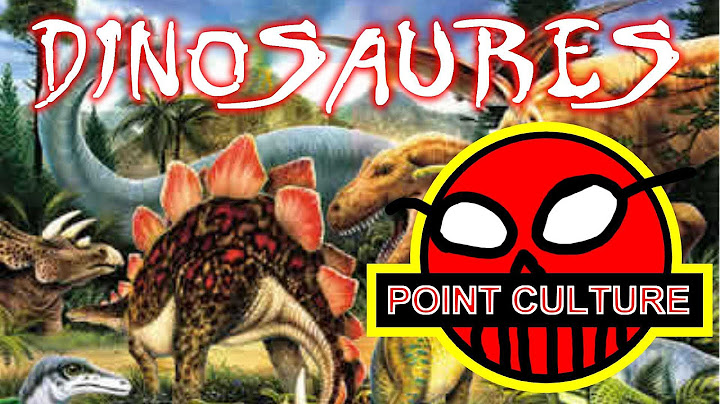 Point Culture sur les Dinosaures